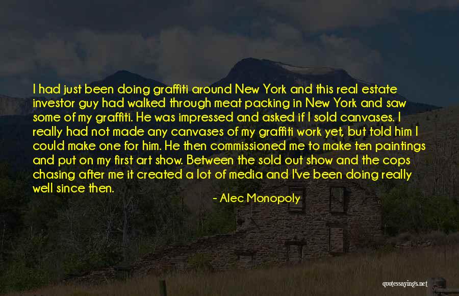 Really Impressed Quotes By Alec Monopoly Really Impressed Quotes By Alec Monopoly