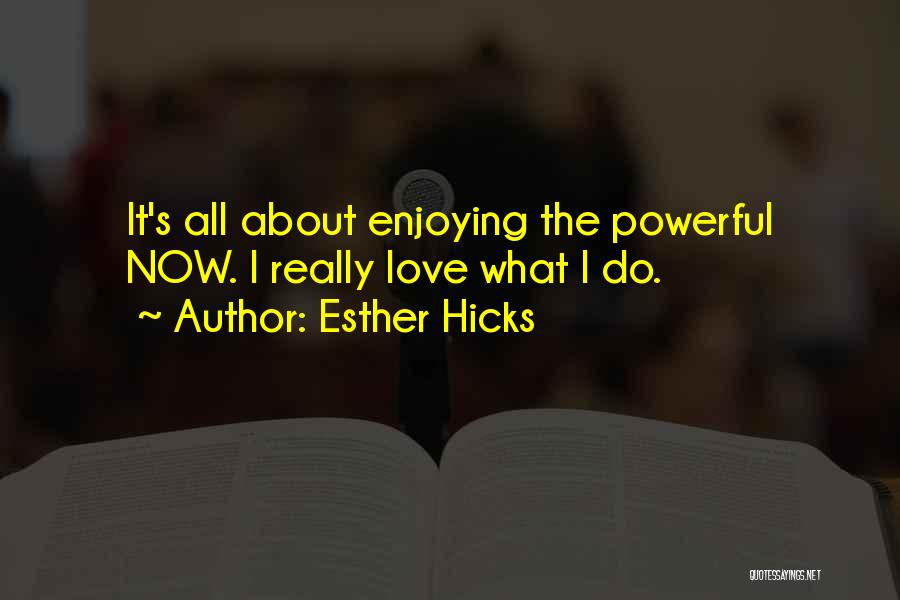 Really Inspirational Quotes By Esther Hicks