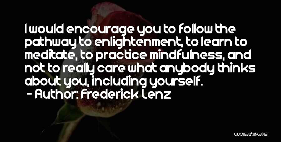 Really Inspirational Quotes By Frederick Lenz