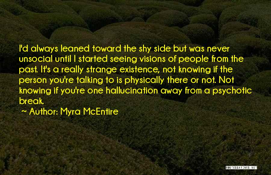 Really Knowing A Person Quotes By Myra McEntire