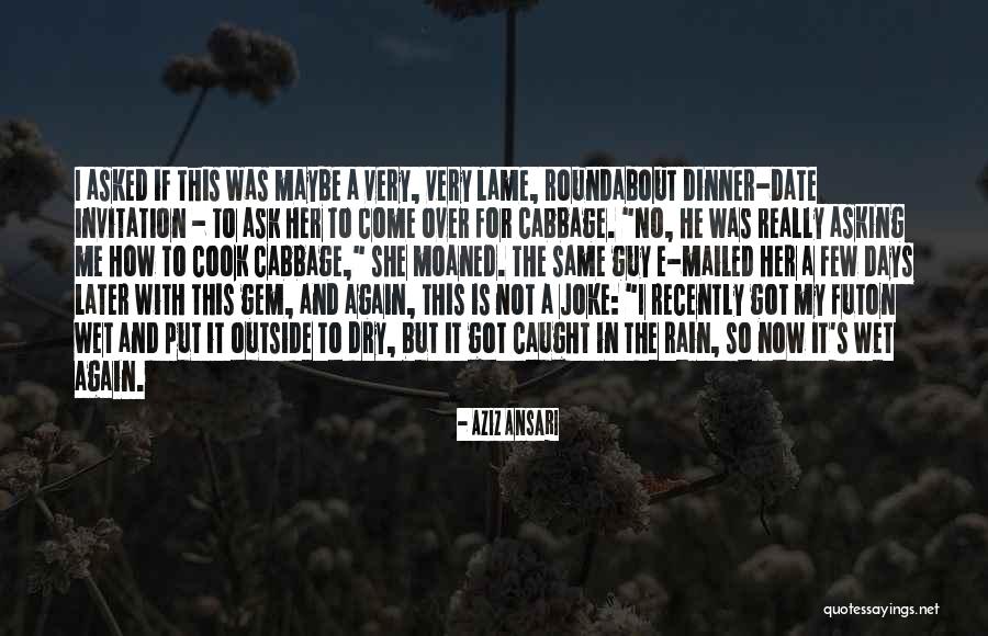 Really Lame Quotes By Aziz Ansari Really Lame Quotes By Aziz Ansari