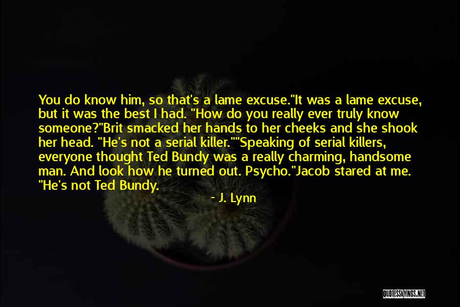 Really Lame Quotes By J. Lynn Really Lame Quotes By J. Lynn