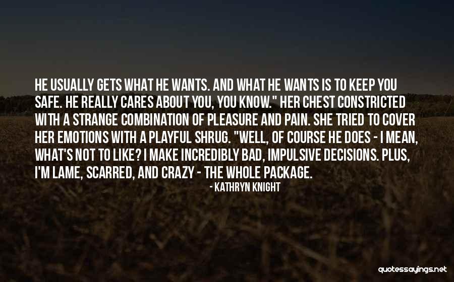 Really Lame Quotes By Kathryn Knight Really Lame Quotes By Kathryn Knight