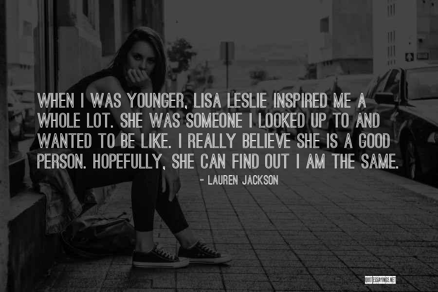 Really Like Someone Quotes By Lauren Jackson Really Like Someone Quotes By Lauren Jackson