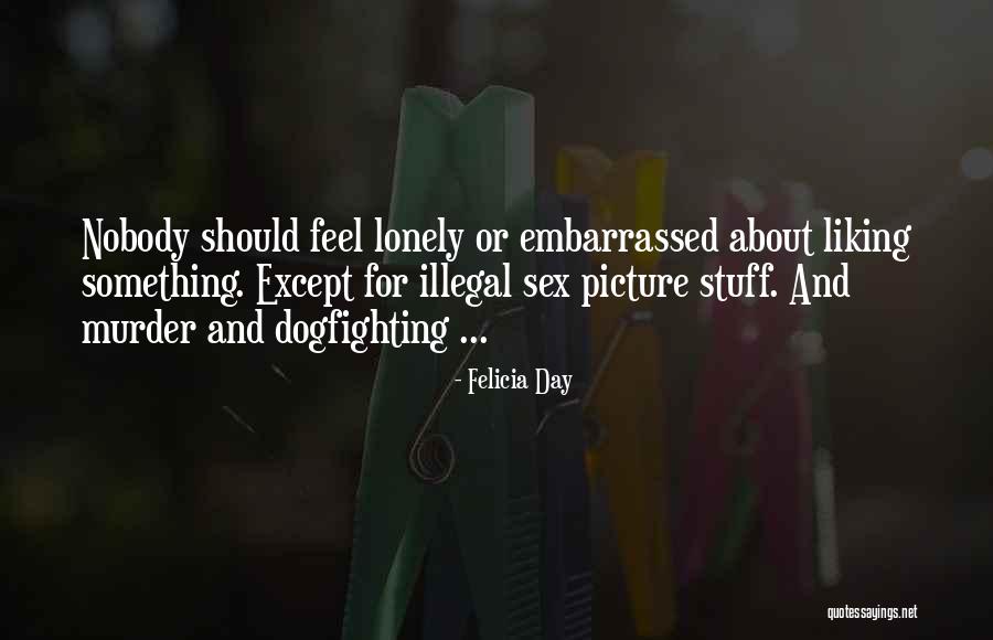 Really Liking Her Quotes By Felicia Day Really Liking Her Quotes By Felicia Day
