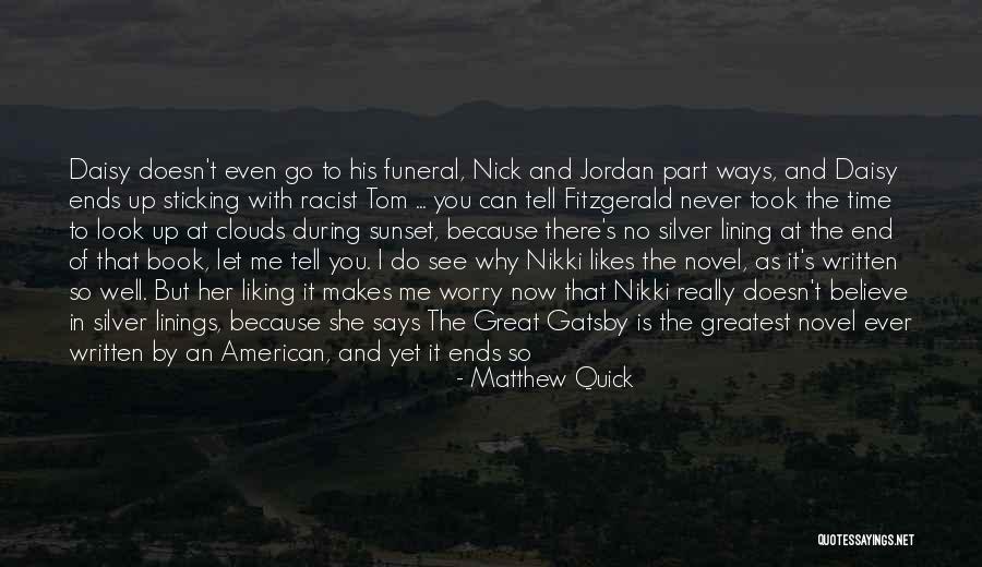 Really Liking Her Quotes By Matthew Quick Really Liking Her Quotes By Matthew Quick