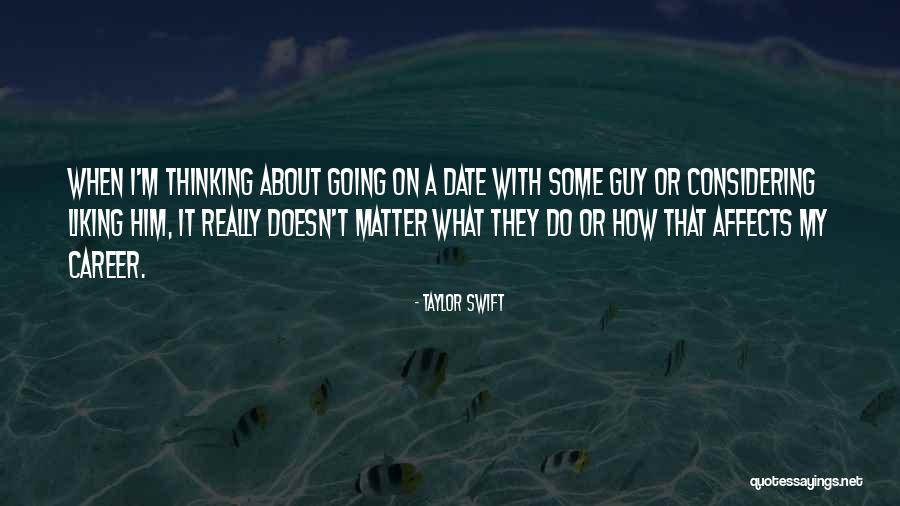 Really Liking Him Quotes By Taylor Swift Really Liking Him Quotes By Taylor Swift