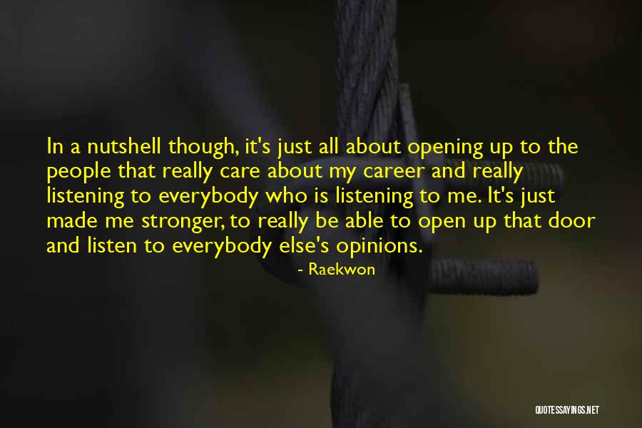 Really Listening Quotes By Raekwon