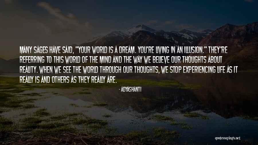 Really Living Life Quotes By Adyashanti Really Living Life Quotes By Adyashanti