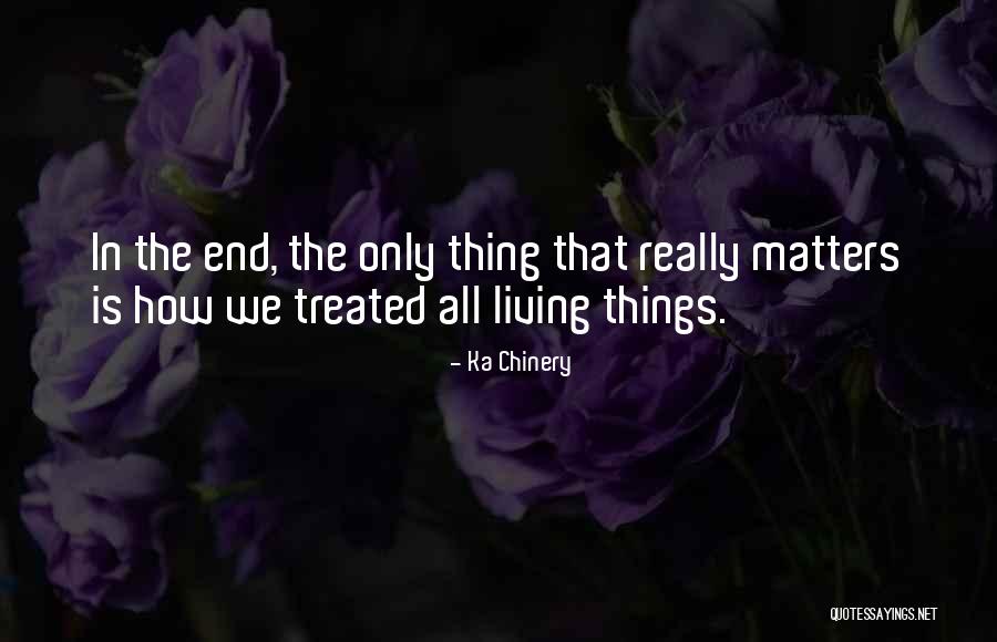 Really Living Life Quotes By Ka Chinery Really Living Life Quotes By Ka Chinery