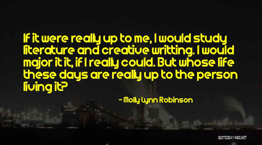 Really Living Life Quotes By Molly Lynn Robinson Really Living Life Quotes By Molly Lynn Robinson