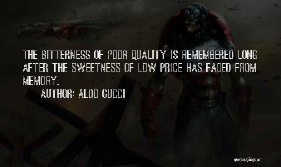Really Long Inspiring Quotes By Aldo Gucci