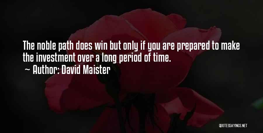 Really Long Inspiring Quotes By David Maister