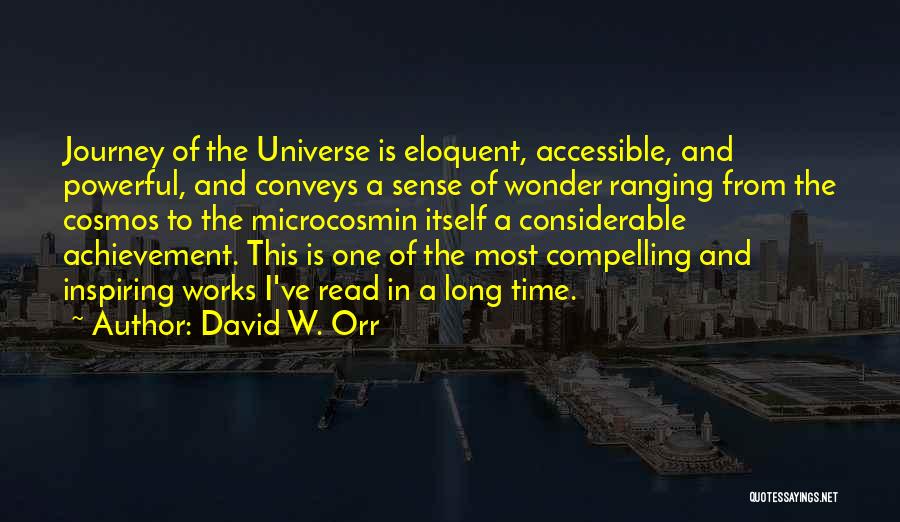 Really Long Inspiring Quotes By David W. Orr