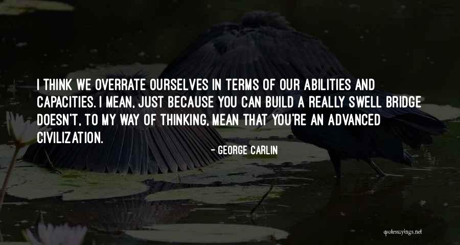 Really Mean Quotes By George Carlin Really Mean Quotes By George Carlin