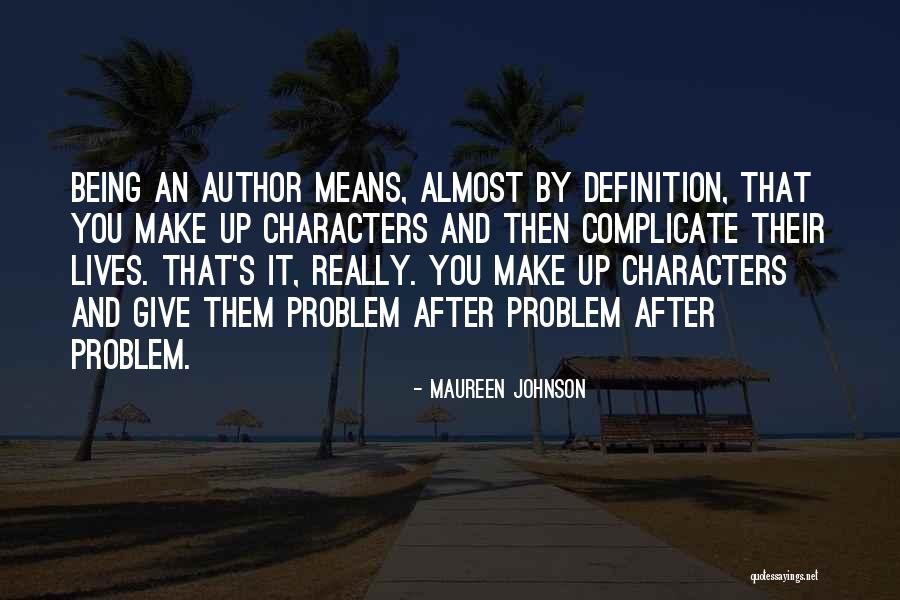 Really Mean Quotes By Maureen Johnson Really Mean Quotes By Maureen Johnson