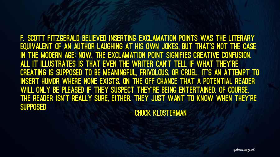 Really Meaningful Quotes By Chuck Klosterman Really Meaningful Quotes By Chuck Klosterman