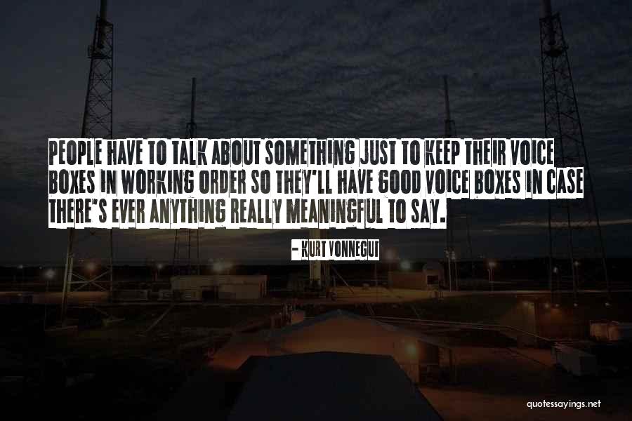 Really Meaningful Quotes By Kurt Vonnegut Really Meaningful Quotes By Kurt Vonnegut