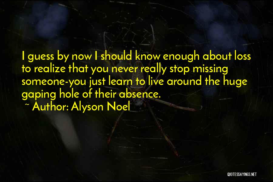 Really Missing Someone Quotes By Alyson Noel