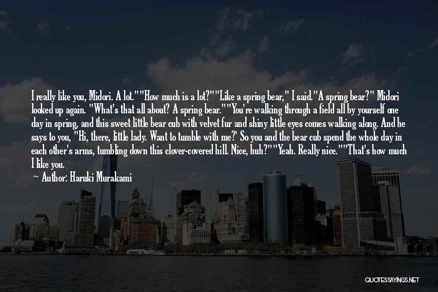 Really Nice And Sweet Quotes By Haruki Murakami