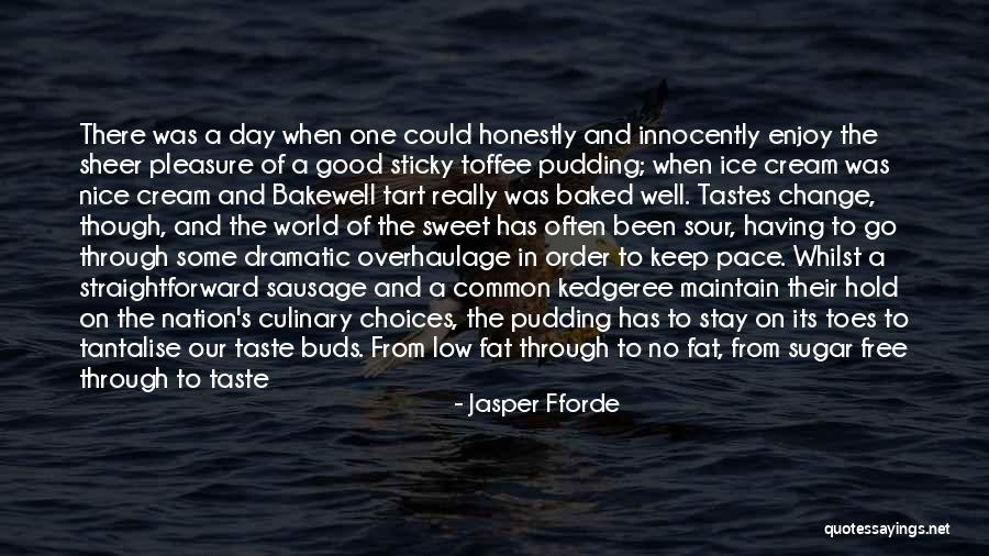 Really Nice And Sweet Quotes By Jasper Fforde