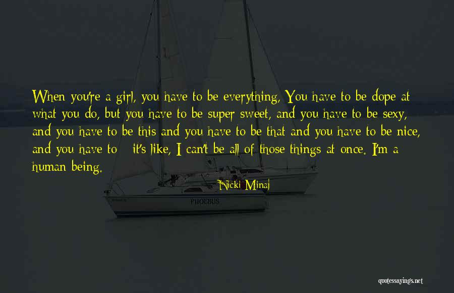 Really Nice And Sweet Quotes By Nicki Minaj