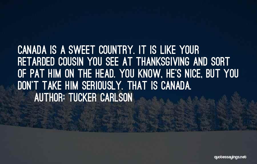 Really Nice And Sweet Quotes By Tucker Carlson