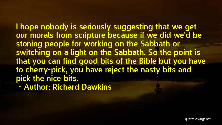 Really Nice Bible Quotes By Richard Dawkins