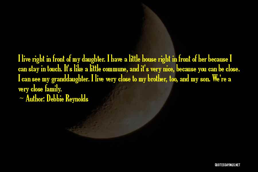 Really Nice Family Quotes By Debbie Reynolds