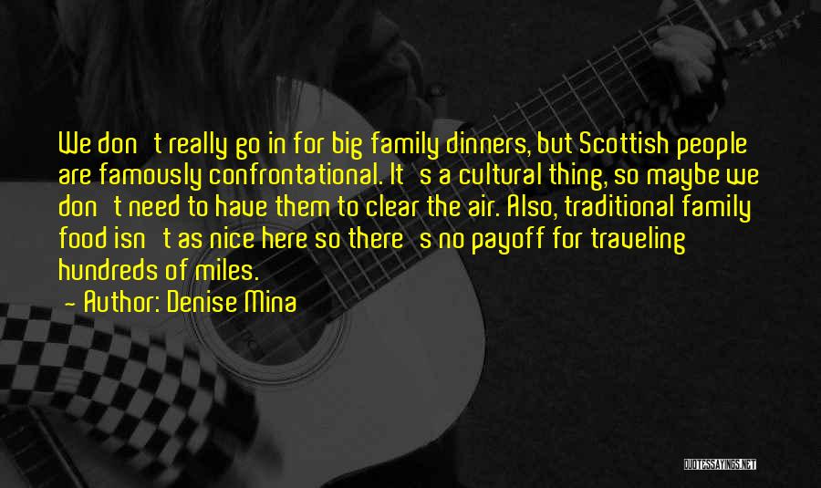 Really Nice Family Quotes By Denise Mina