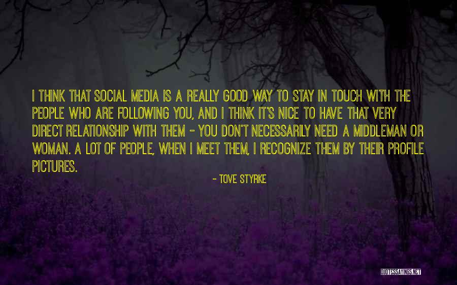 Really Nice Quotes By Tove Styrke