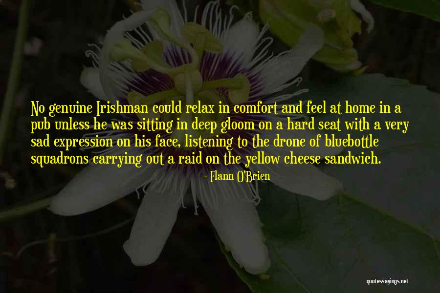 Really Sad And Deep Quotes By Flann O'Brien Really Sad And Deep Quotes By Flann O'Brien