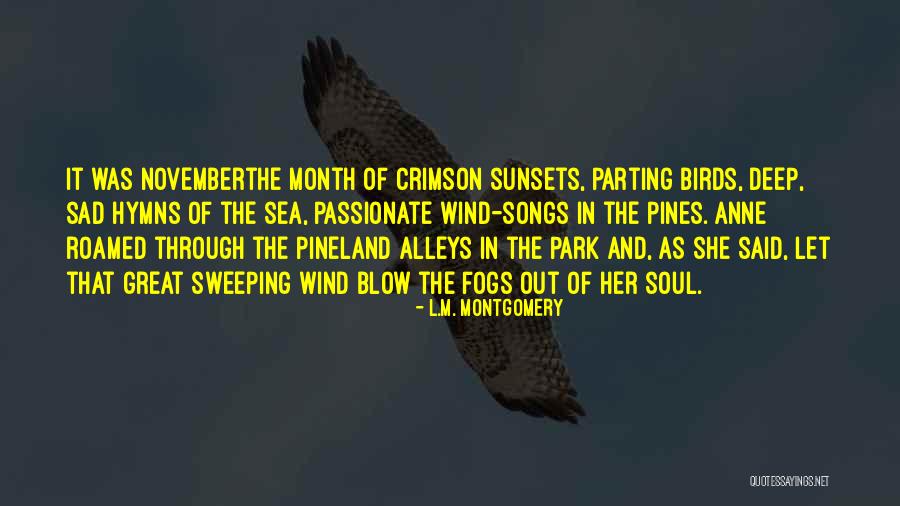 Really Sad And Deep Quotes By L.M. Montgomery Really Sad And Deep Quotes By L.M. Montgomery