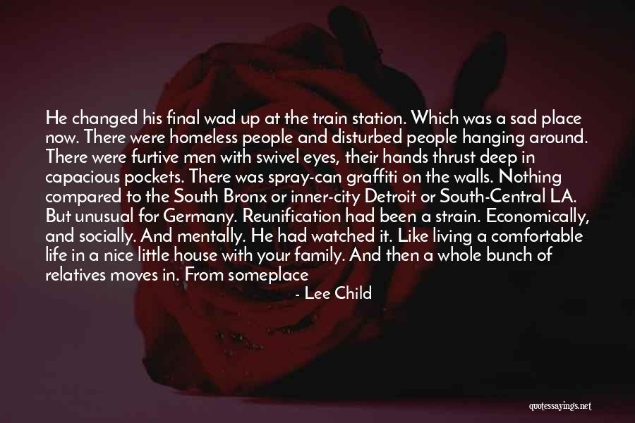 Really Sad And Deep Quotes By Lee Child Really Sad And Deep Quotes By Lee Child