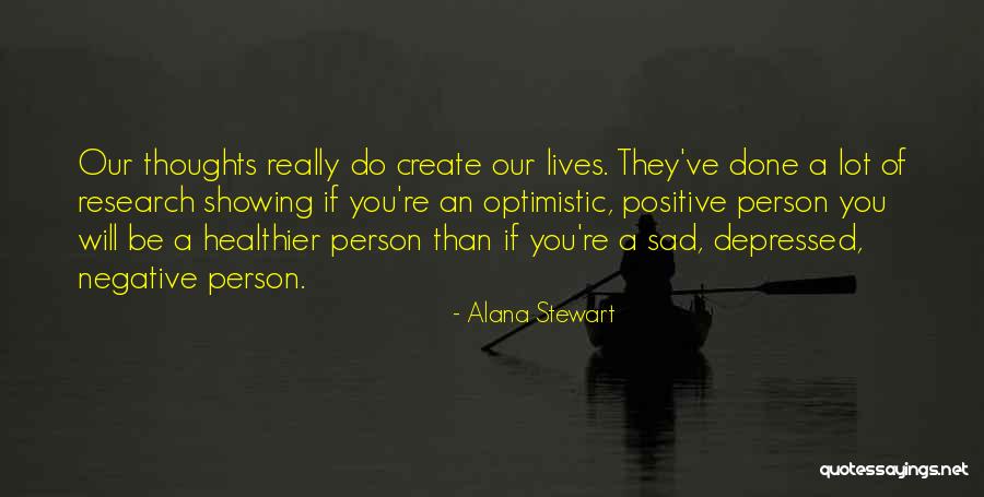 Really Sad Quotes By Alana Stewart Really Sad Quotes By Alana Stewart