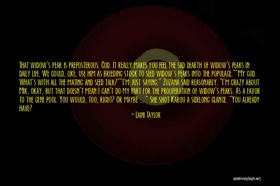 Really Sad Quotes By Laini Taylor Really Sad Quotes By Laini Taylor