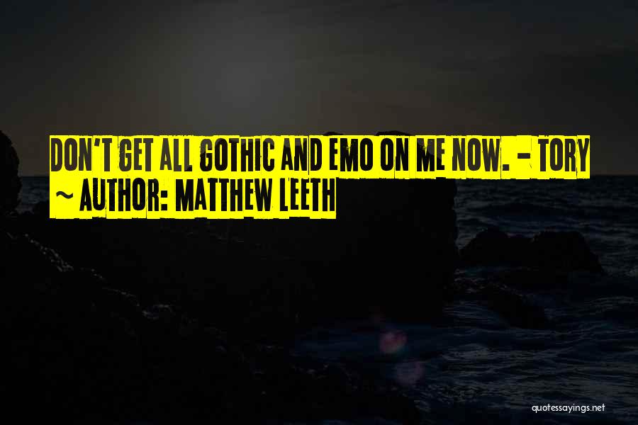 Really Scary Halloween Quotes By Matthew Leeth