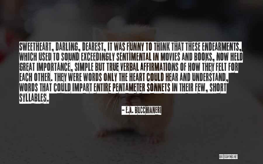 Really Short And Funny Quotes By E.A. Bucchianeri Really Short And Funny Quotes By E.A. Bucchianeri