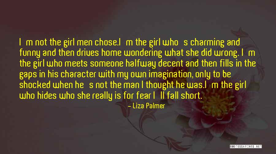 Really Short And Funny Quotes By Liza Palmer Really Short And Funny Quotes By Liza Palmer