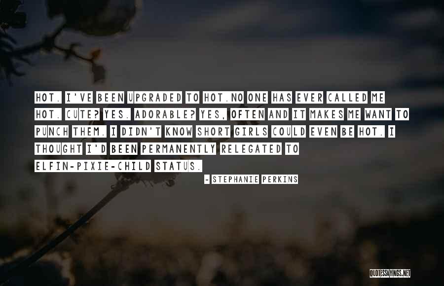 Really Short But Cute Quotes By Stephanie Perkins Really Short But Cute Quotes By Stephanie Perkins