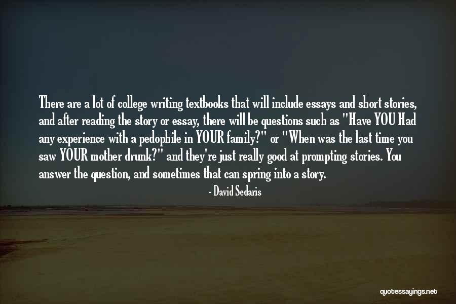 Really Short Mother Quotes By David Sedaris Really Short Mother Quotes By David Sedaris