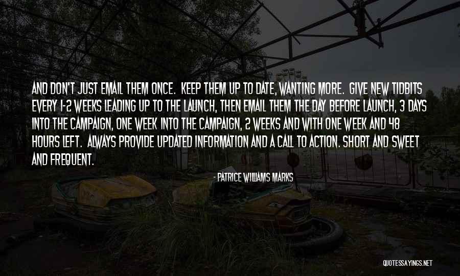 Really Short Sweet Quotes By Patrice Williams Marks