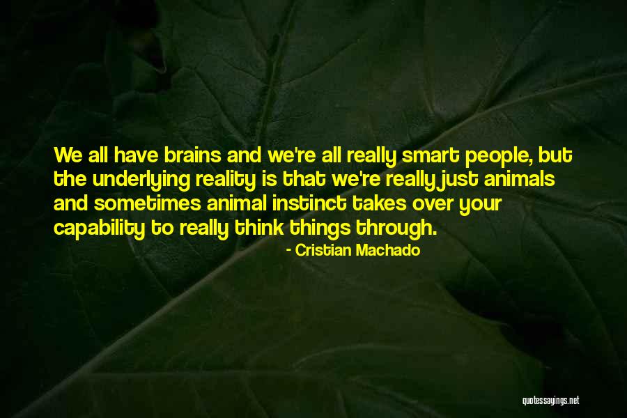 Really Smart Quotes By Cristian Machado Really Smart Quotes By Cristian Machado