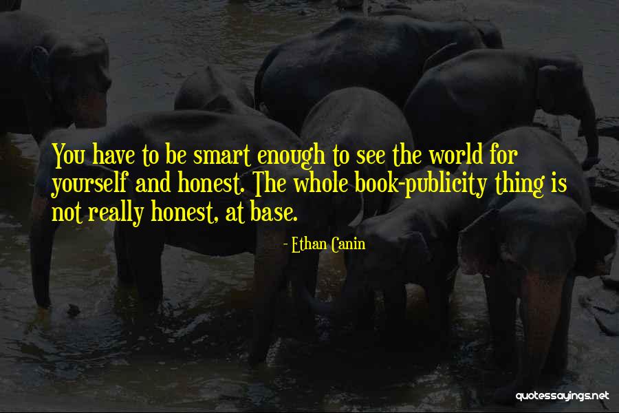 Really Smart Quotes By Ethan Canin Really Smart Quotes By Ethan Canin