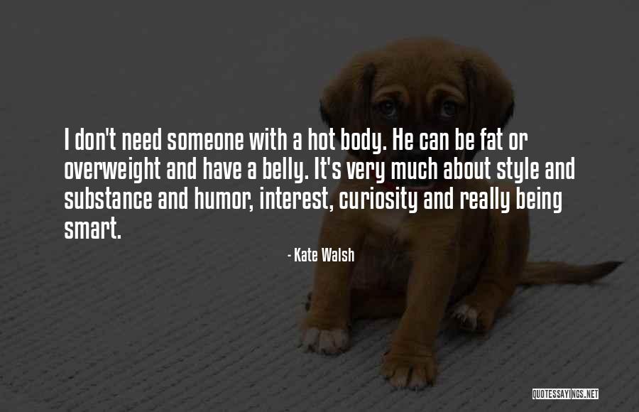 Really Smart Quotes By Kate Walsh Really Smart Quotes By Kate Walsh