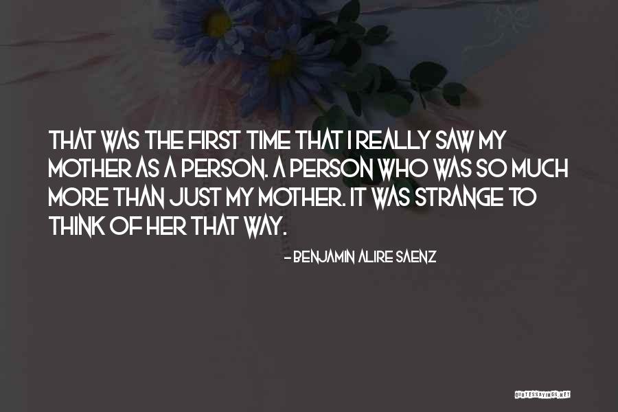 Really Strange Quotes By Benjamin Alire Saenz Really Strange Quotes By Benjamin Alire Saenz