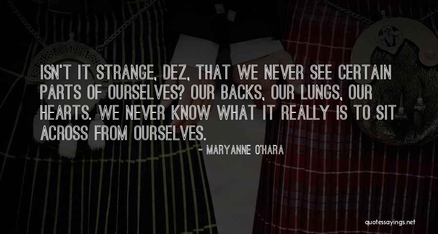 Really Strange Quotes By Maryanne O'Hara Really Strange Quotes By Maryanne O'Hara
