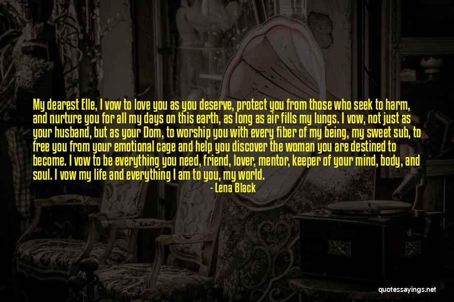 Really Sweet Long Love Quotes By Lena Black