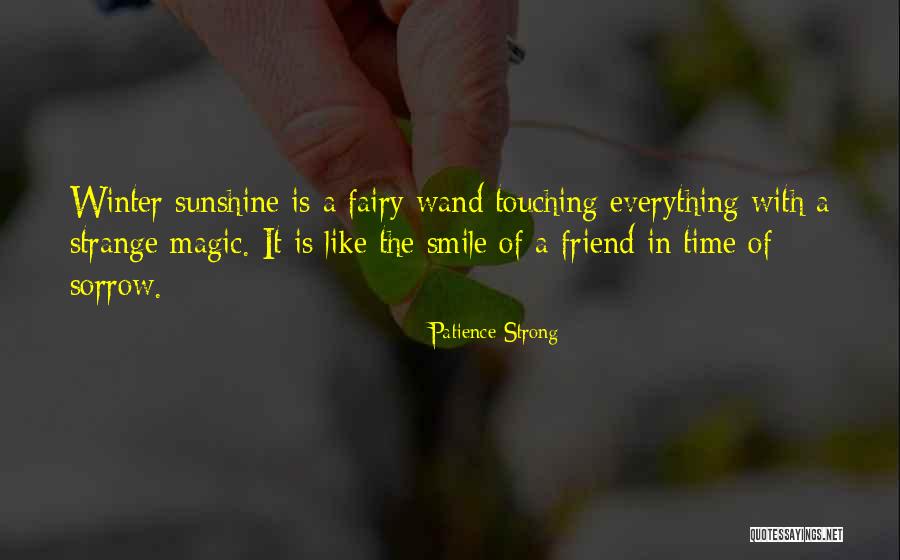 Really Touching Best Friend Quotes By Patience Strong Really Touching Best Friend Quotes By Patience Strong