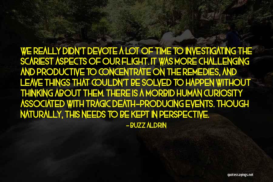 Really Tragic Quotes By Buzz Aldrin Really Tragic Quotes By Buzz Aldrin